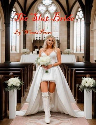 The Slut Bride