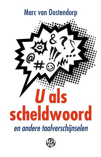 U als scheldwoord: en andere taalverschijnselen
