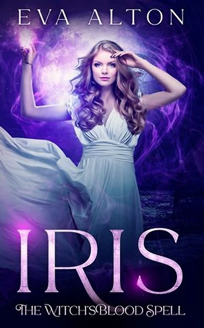 Iris: The Witch's Blood Spell: Romantic Paranormal Vampire Suspense