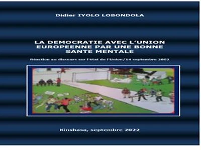 LA DEMOCRATIE AVEC L'UNION EUROPEENNE PAR UNE BONNE SANTE MENTALE: Réaction au discours sur l'état de l'Union/14 septembre 2022