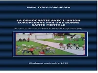 LA DEMOCRATIE AVEC L'UNION EUROPEENNE PAR UNE BONNE SANTE MENTALE: Réaction au discours sur l'état de l'Union/14 septembre 2022