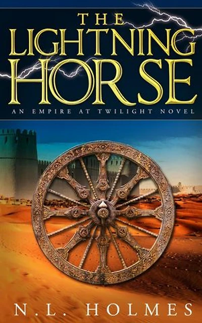The Lightning Horse: Empire at Twilight