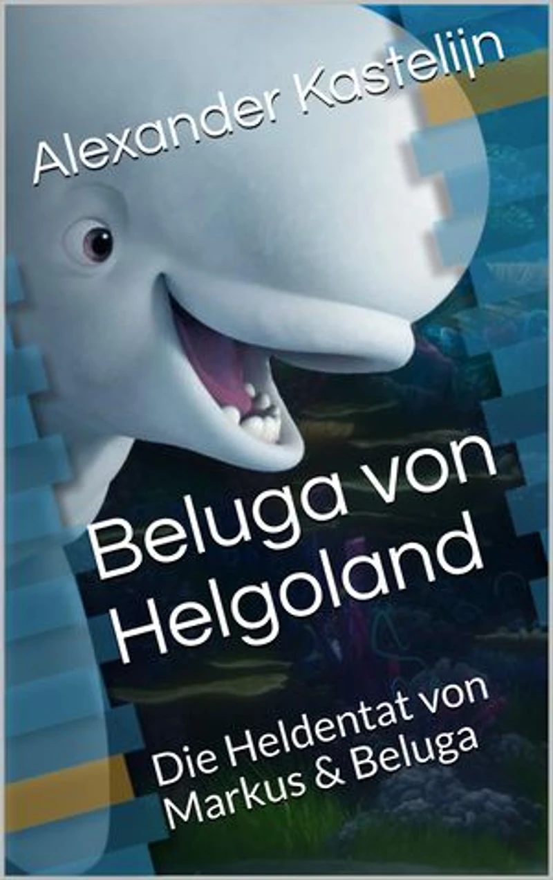 Béluga d'Helgoland: Markus & Beloega (le dauphin blanc) réalisent un acte héroïque près de l'île d'Helgoland !