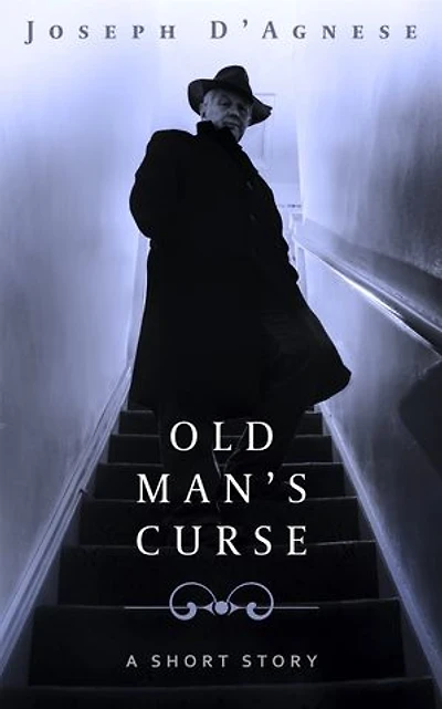 Old Man's Curse: A Short Story