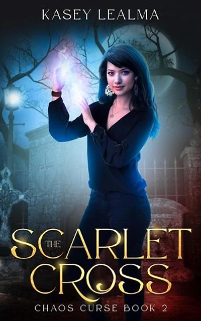 The Scarlet Cross: Chaos Curse, #2