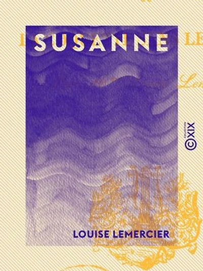 Susanne: Ou la Coquette sans le savoir