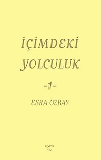 İçimdeki Yolculuk 1