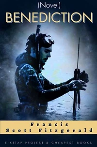 Benediction: (Novel)