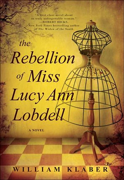 The Rebellion of Miss Lucy Ann Lobdell: A Novel