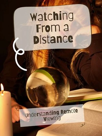 Watching From a Distance: Understanding Remote Viewing