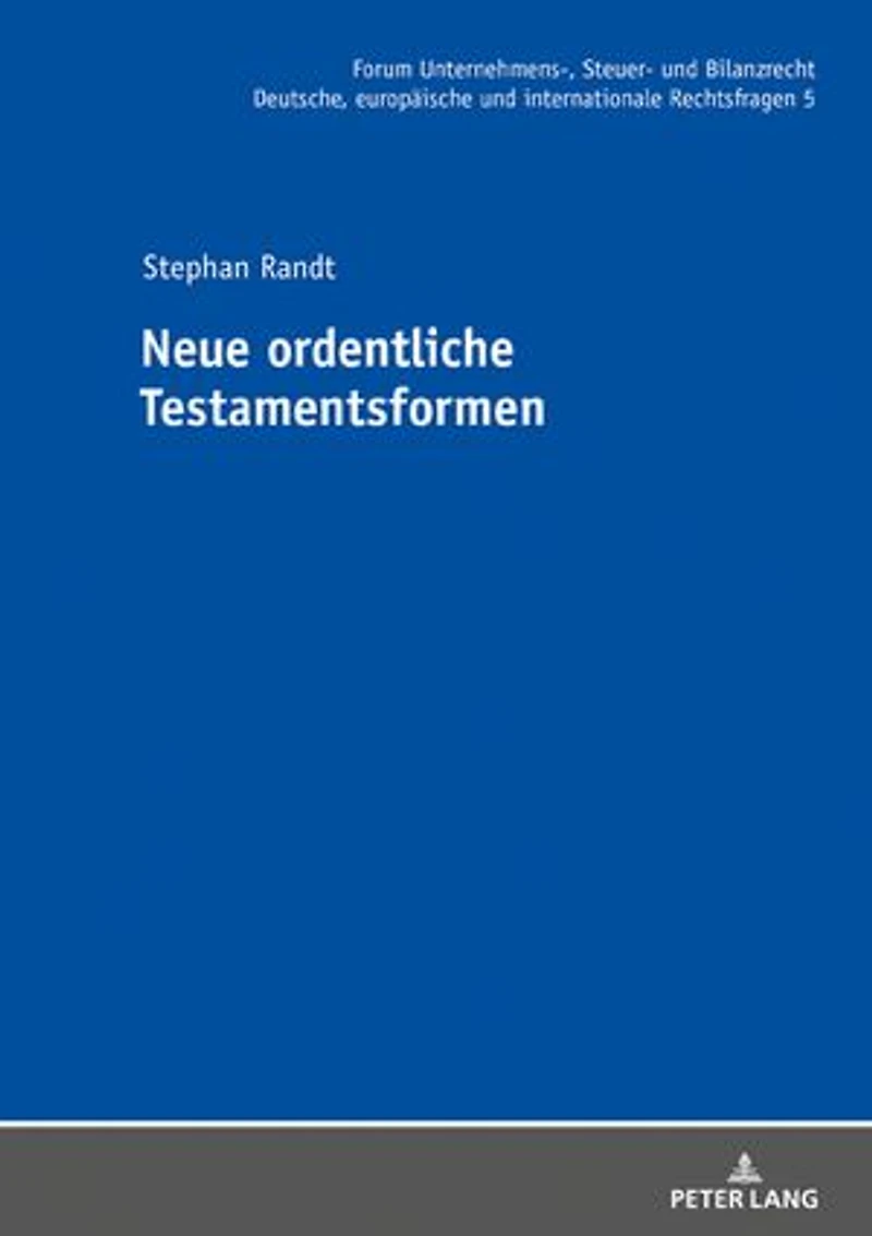 Neue ordentliche Testamentsformen