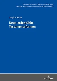 Neue ordentliche Testamentsformen