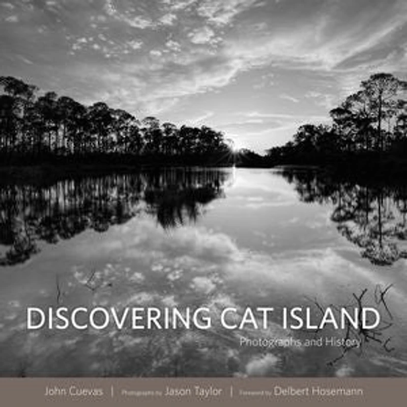 Discovering Cat Island: Photographs And History