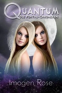 Die Portal-Chroniken - Quantum: Band 3