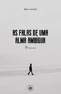 As falas de uma alma ambígua