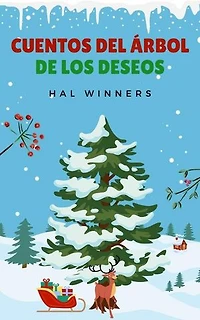 Cuentos del Árbol de los Deseos: Bright Futures, #1