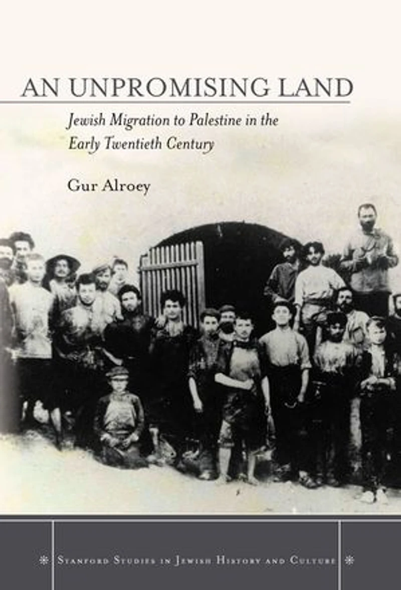 An Unpromising Land: Jewish Migration to Palestine the Early Twentieth Century