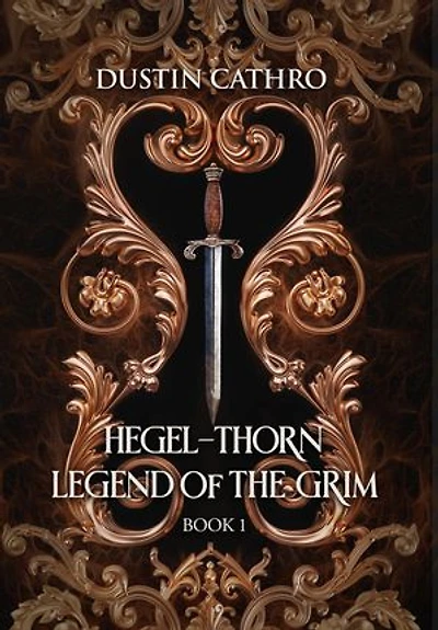 HEGEL-THORN LEGEND OF THE GRIM