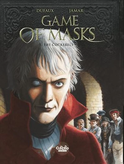 Game of Masks - Volume 5 - The Cockerels