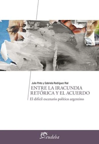 Entre la iracundia retórica y el acuerdo