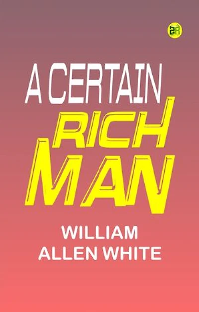A Certain Rich Man