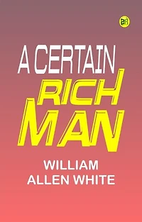 A Certain Rich Man