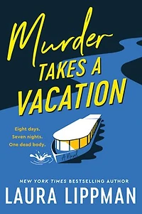 Murder Takes A Vacation: Novel