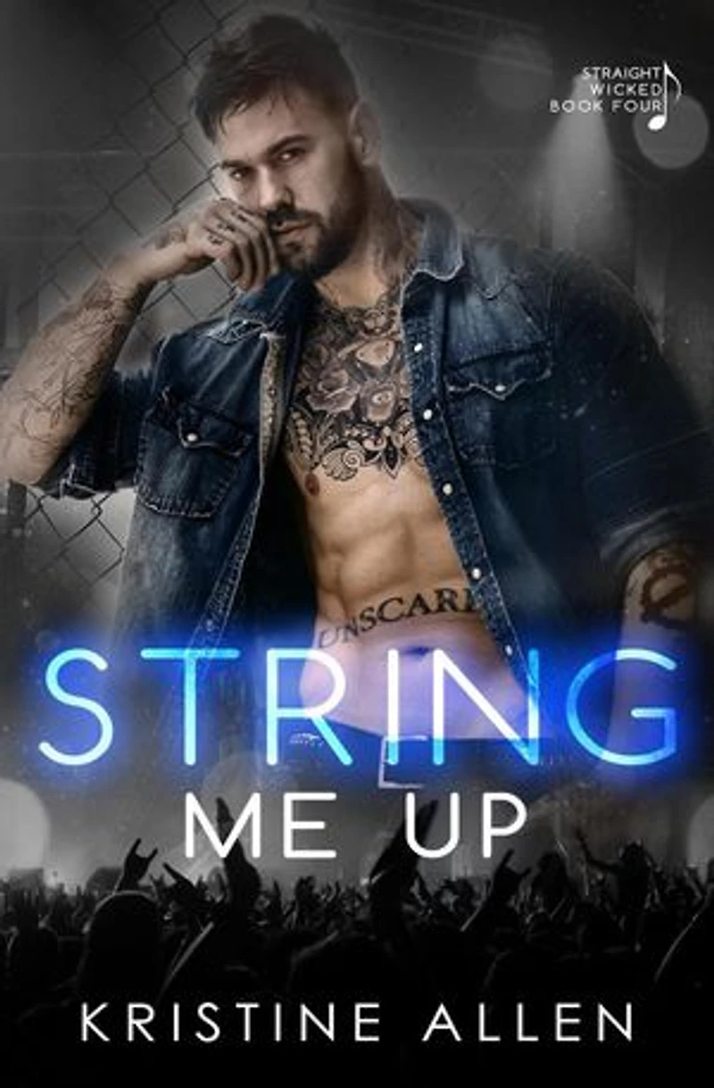 String Me Up: Straight Wicked, #4