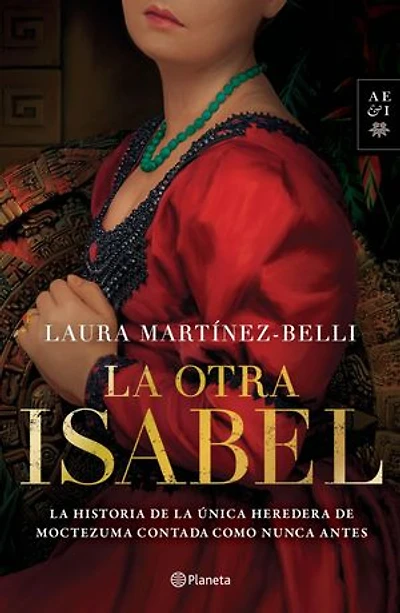 La otra Isabel (Novela histórica) / The Other (A Historical Novel)