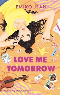 Love Me Tomorrow: Süße Rom-Com ab 14 mit den beliebten Tropes fated love, rich and poor und childhood friends