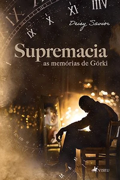 Supremacia: As memórias de Górki