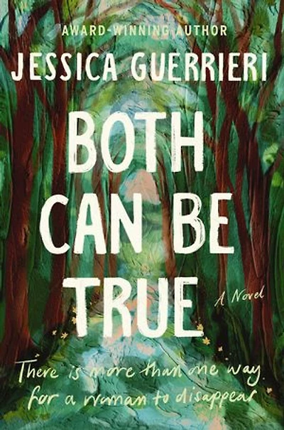 Both Can Be True: A Novel