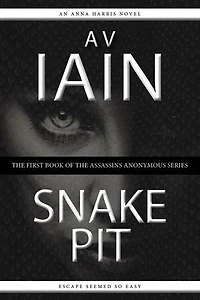 Snake Pit: An Anna Harris Novel: Anna Harris