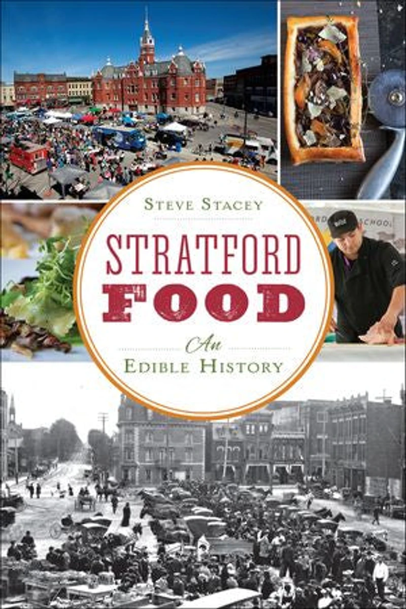 Stratford Food: An Edible History
