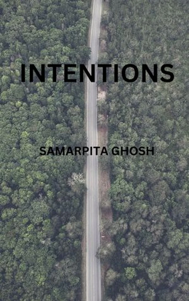 INTENTIONS