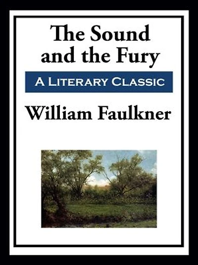 The Sound and the Fury