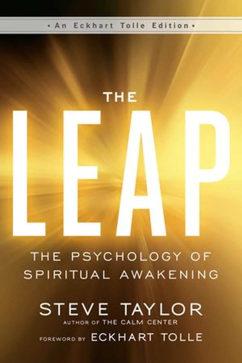 The Leap: Psychology Of Spiritual Awakening