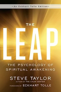 The Leap: Psychology Of Spiritual Awakening