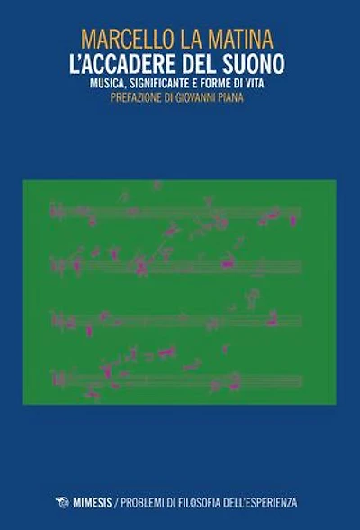 L’accadere del suono: Musica, significante e forme di vita