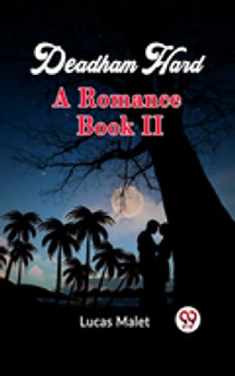 Deadham Hard A Romance Book II