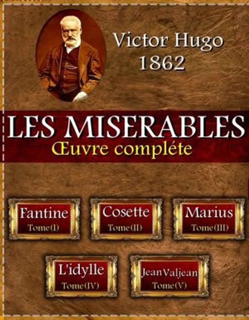 LES MISERABLES: Oeuvre complète