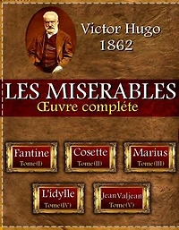 LES MISERABLES: Oeuvre complète