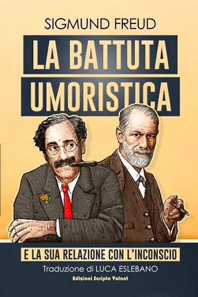 La battuta umoristica: E la sua relazione con l'inconscio