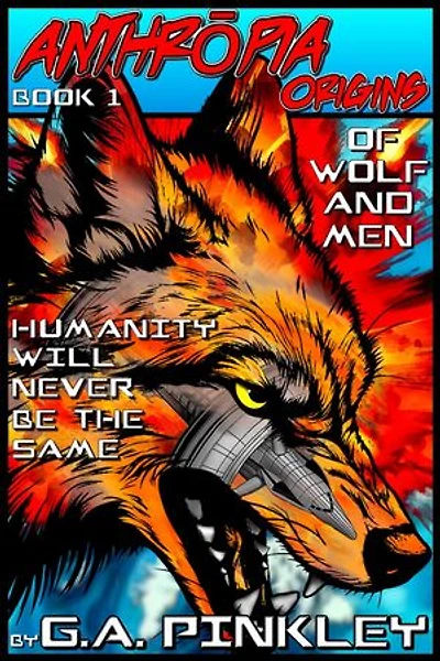 Anthropia Origins: Of Wolf and Men: Anthropia, #1