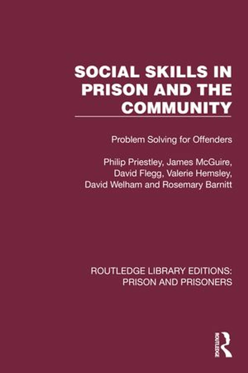 Social Skills Prison and the Community: Problem-Solving for Offenders