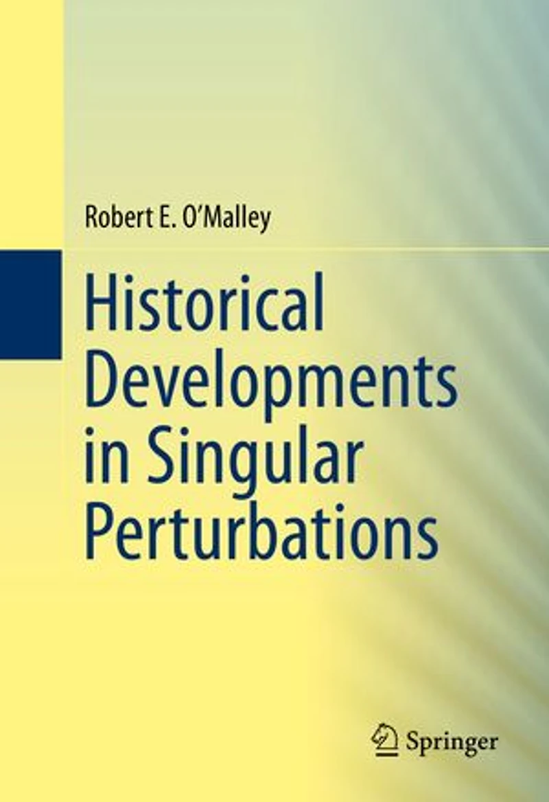 Historical Developments Singular Perturbations