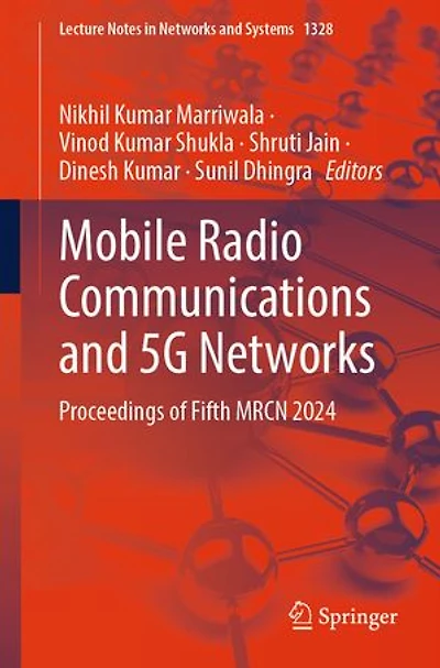 Mobile Radio Communications and 5G Networks: Proceedings of Fifth MRCN 2024