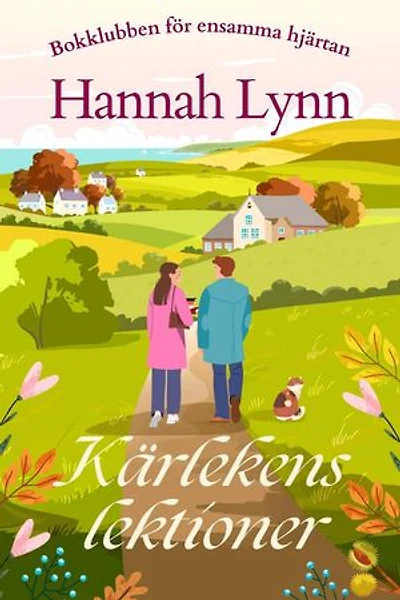 Kärlekens lektioner: Lonely Hearts Book Club, #2