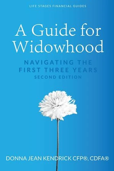 A Guide for Widowhood: Life Stages Financial Guides, #1