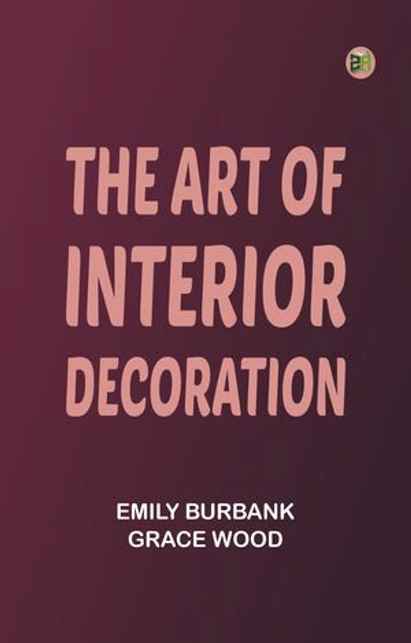 The Art of Interior Decoration